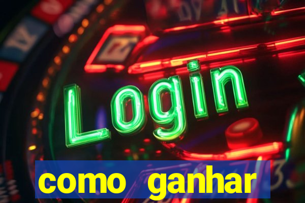 como ganhar dinheiro nos slots